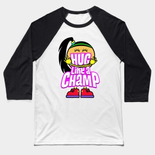 Hug Like Champ Baseball T-Shirt